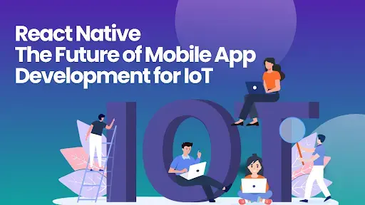 Mobile App Development for IoT